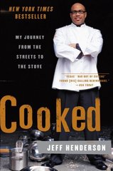 Cooked: My Journeys From the Streets to the Stove