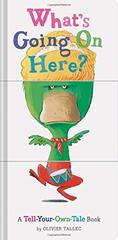 What's Going On Here?: A Tell-Your-Own-Tale Book